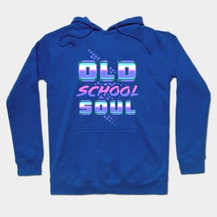 Old School Soul Hoodie